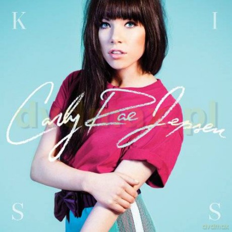 Carly Rae Jepsen: Kiss [CD]