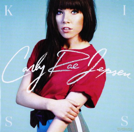 Carly Rae Jepsen: Kiss [CD]