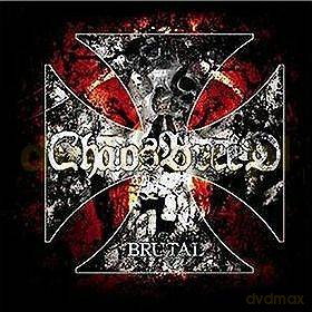 Chaosbreed: Brutal [CD]