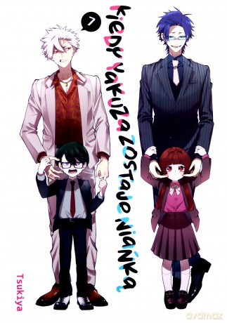Kiedy yakuza zostaje niańką (Tom 7) - Tsukiya [KOMIKS]