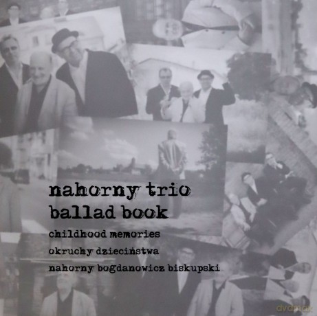 Nahorny Trio: Ballad Book Okruchy Dzieciństwa (White) {winyl]