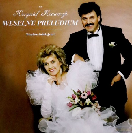 Krzysztof Krawczyk: Weselne preludium [Winyl]
