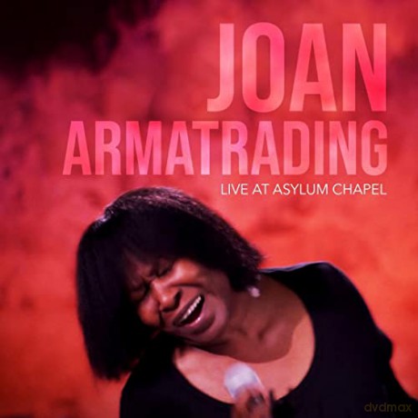 Joan Armatrading: Joan Armatrading - Live At Asylum Chapel [2CD]