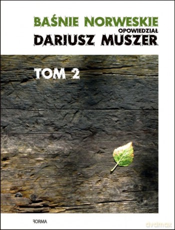 Baśnie norweskie (Tom 2) - Dariusz Muszer [KSIĄŻKA]