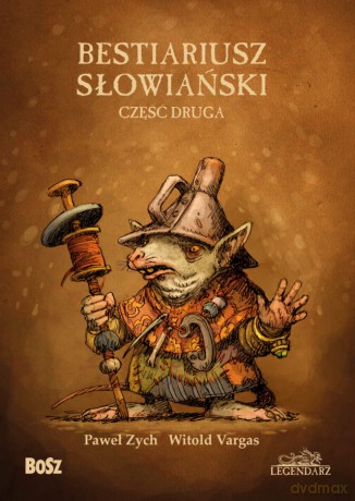 Bestiariusz Słowiański 2 - Paweł Zych, Witold Vargas [KSIĄŻKA]