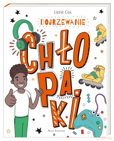 Chłopaki. Dojrzewanie - Lizzie Cox [KSIĄŻKA]