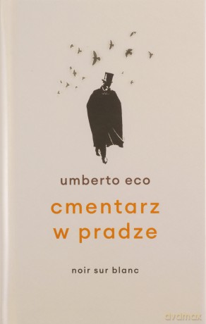 Cmentarz w Pradze - Umberto Eco [KSIĄŻKA]