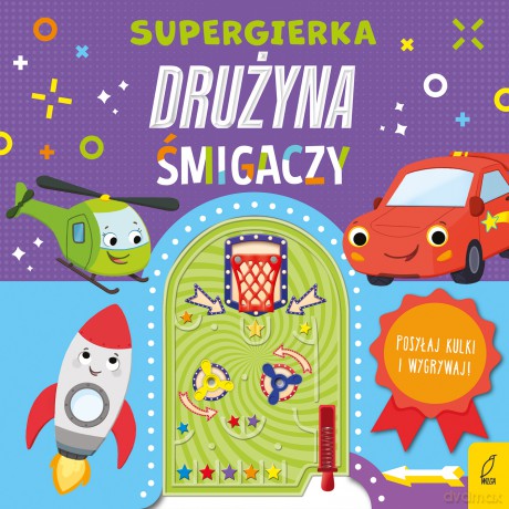Drużyna śmigaczy. Supergierka [KSIĄŻKA]