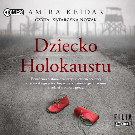 Dziecko Holokaustu - Amira Keidar [AUDIOBOOK]