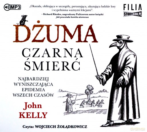 Dżuma. Czarna śmierć - John Kelly [AUDIOBOOK]