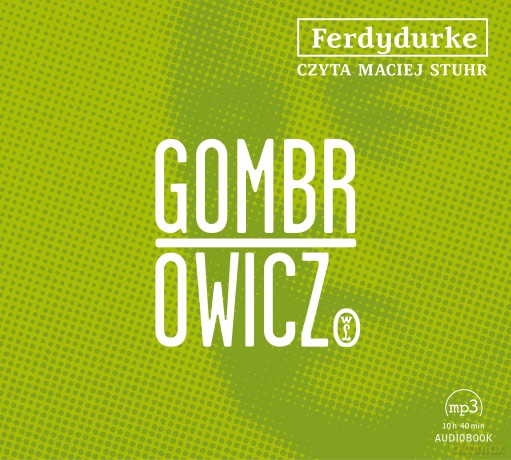 Ferdydurke - Witold Gombrowicz [AUDIOBOOK]