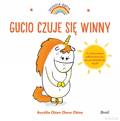 Gucio czuje się winny. Uczucia Gucia - Aurelie Chien Chow Chine [KSIĄŻKA]