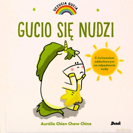 Gucio się nudzi. Uczucia Gucia - Aurelie Chien Chow Chine [KSIĄŻKA]