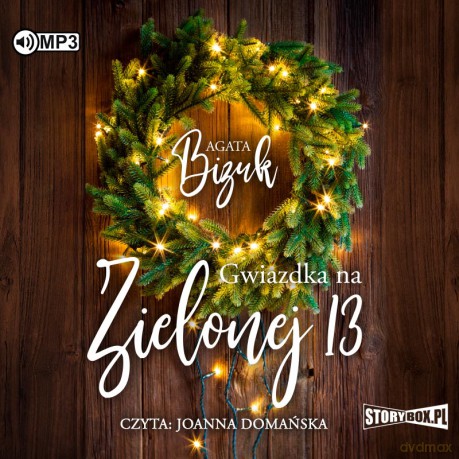 Gwiazdka na Zielonej 13 - Agata Bizuk [AUDIOBOOK]