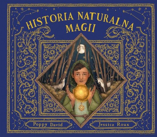 Historia naturalna magii. ART - Poppy David [KSIĄŻKA]