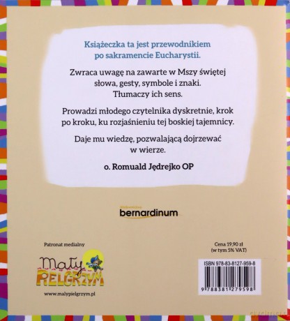 Jestem na Mszy Świętej. Tajemnica Eucharystii - Małgorzata Dudek, Dorota Łoskot-Cichocka [KSIĄŻKA]