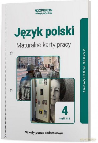 Język polski maturalne karty pracy 4 liceum i technikum zakres podstawowy Linia I - Renata Janicka-Szyszko, Urszula Jagiełło [KSIĄŻKA]