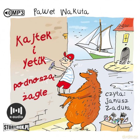 Kajtek i Yetik podnoszą żagle - Paweł Wakuła [AUDIOBOOK]