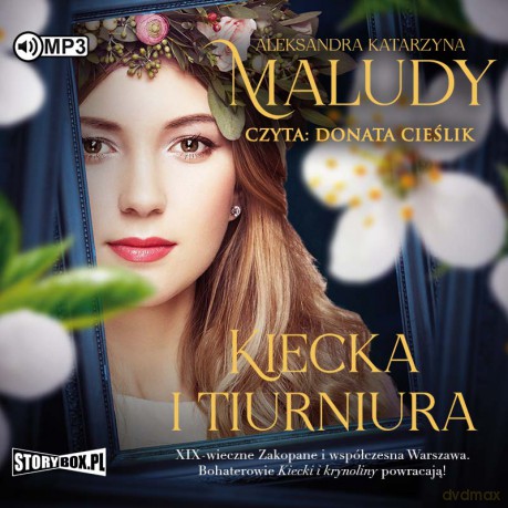 Kiecka i tiurniura - Aleksandra Katarzyna Maludy [AUDIOBOOK]