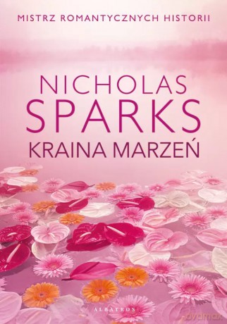 Kraina marzeń - Nicholas Sparks [KSIĄŻKA]