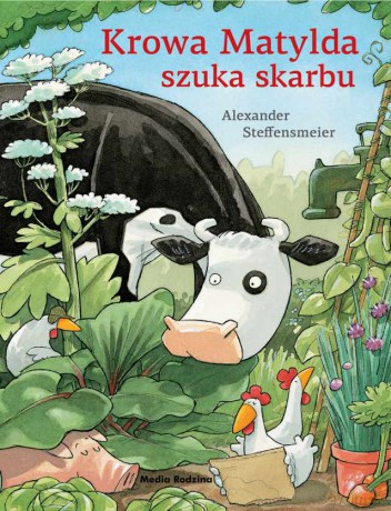Krowa Matylda szuka skarbu - wydanie zeszytowe. Krowa Matylda - Alexander Steffensmeier [KSIĄŻKA]