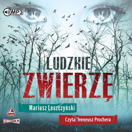 Ludzkie zwierzę - Mariusz Leszczyński [AUDIOBOOK]