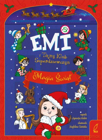 Magia świąt. Emi i Tajny Klub Superdziewczyn - Agnieszka Mielech [KSIĄŻKA]