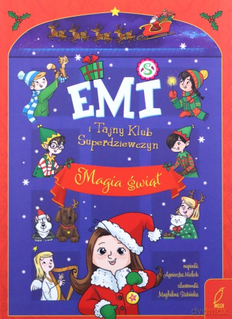 Magia świąt. Emi i Tajny Klub Superdziewczyn - Agnieszka Mielech [KSIĄŻKA]