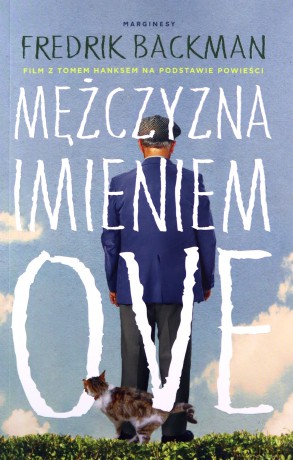Mężczyzna imieniem Ove - Fredrik Backman [KSIĄŻKA]