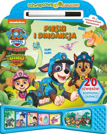 Pieski i dinoakcja. Dźwiękowe zagadki. Psi Patrol [KSIĄŻKA]