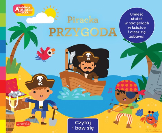 Piracka przygoda. Akademia Mądrego Dziecka. Czytaj i baw się - Rebecca Weerasekera [KSIĄŻKA]