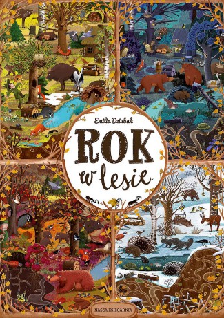 Rok w lesie - Emilia Dziubak [KSIĄŻKA]
