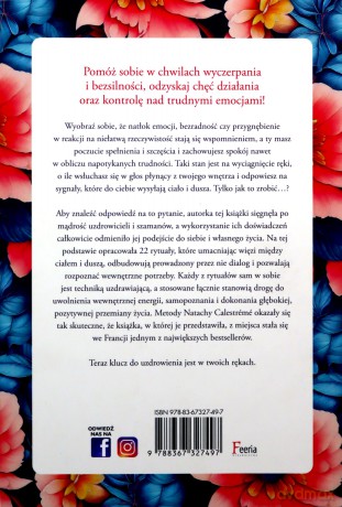 Rozmowa z ciałem i duszą. 22 rytuały wyzwolenia emocjonalnego - Natacha Calestrémé [KSIĄŻKA]