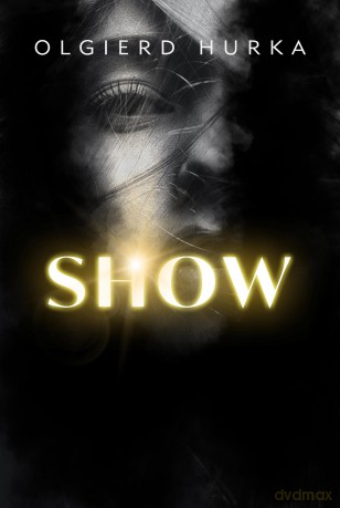 SHOW - Olgierd Hurka [KSIĄŻKA]