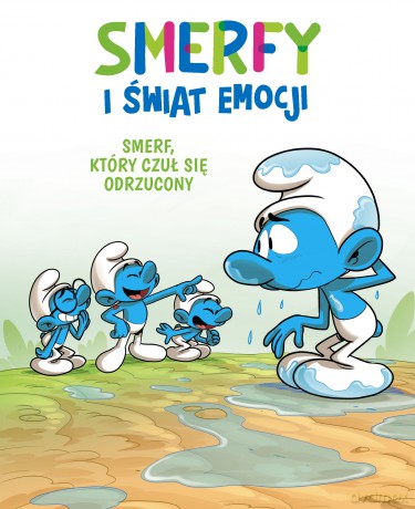 Smerf, który czuł się odrzucony. Smerfy i świat emocji - Thierry Culliford, Antonello Dalena [KOMIKS]