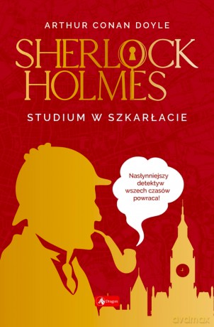 Studium w szkarłacie. Sherlock Holmes - Arthur Conan Doyle Doyle [KSIĄŻKA]