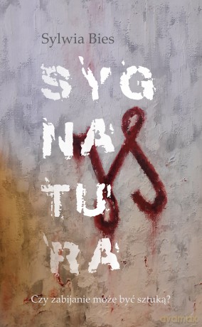 Sygnatura - Sylwia Bies [KSIĄŻKA]