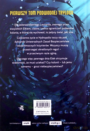Uciekaj. Hydropolis (Tom 1) - Zygmunt Miłoszewski [KSIĄŻKA]