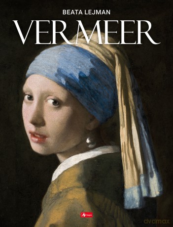 Vermeer - Beata Lejman [KSIĄŻKA]