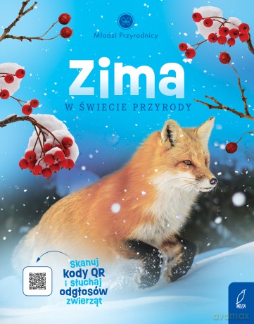 Zima w świecie przyrody. Młodzi przyrodnicy - Patrycja Zarawska [KSIĄŻKA]
