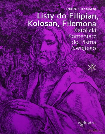 Listy do Filipian, Kolosan, Filemona - Dennis Hamm [KSIĄŻKA]