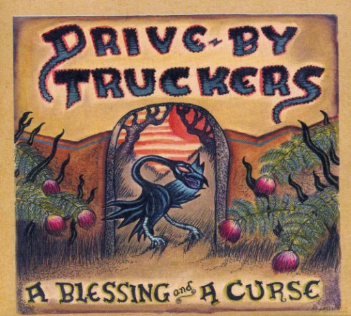 Drive-By Truckers: A Blessing And A Curse [WINYL]