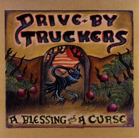 Drive-By Truckers: A Blessing And A Curse [WINYL]