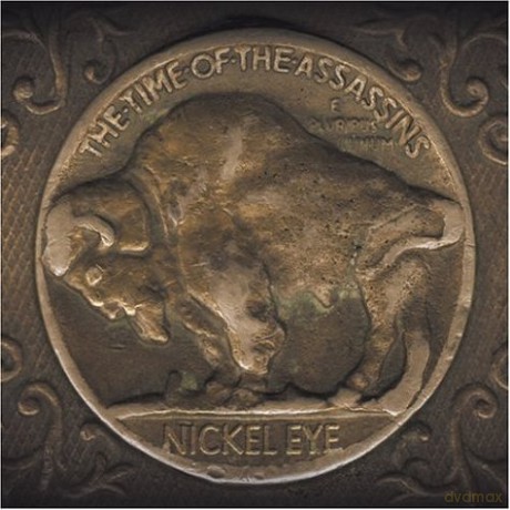 Nickel Eye: Thetime Of The Assassins [WINYL]