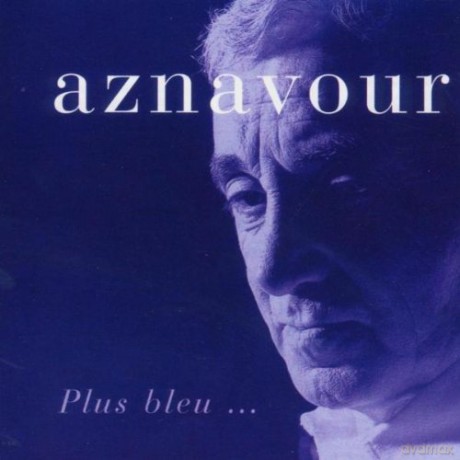 Charles Aznavour: Plus Bleu [SACD]