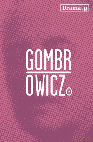 Dramaty - Witold Gombrowicz [KSIĄŻKA]