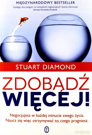 Zdobądź więcej - Stuart Diamond [KSIĄŻKA]