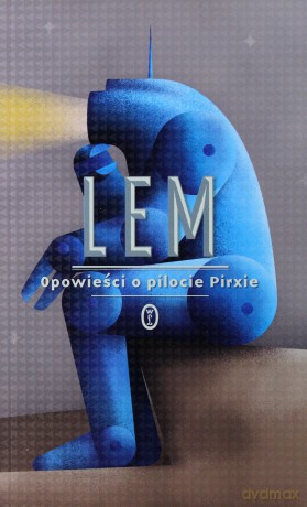 Opowieści o pilocie Pirxie - Stanisław Lem [KSIĄŻKA]