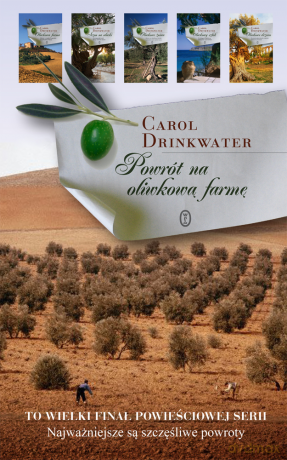 Powrót na oliwkową farmę - Carol Drinkwater [KSIĄŻKA]