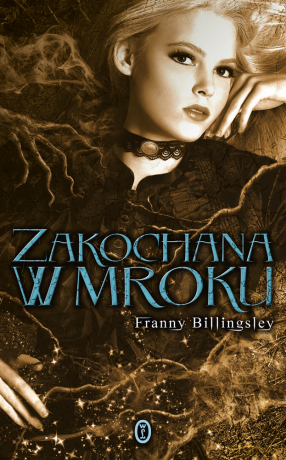 Zakochana w mroku - Frannie Billingsley [KSIĄŻKA]